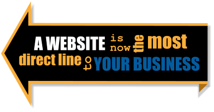 A WEBSITE most YOUR BUSINESS direct line to is now the